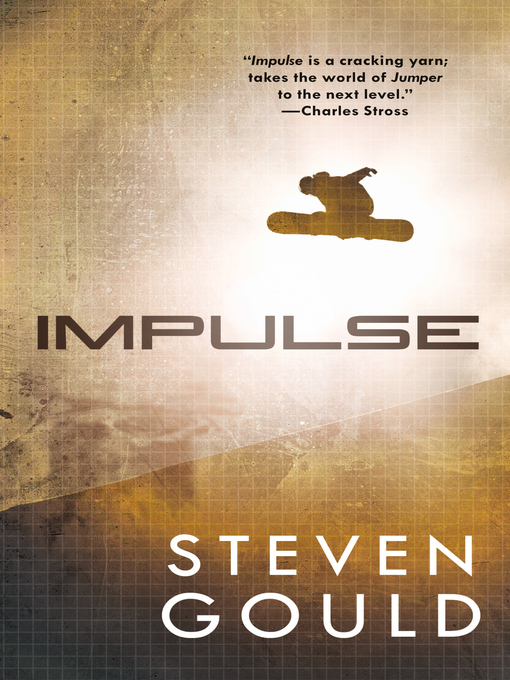 Title details for Impulse by Steven Gould - Wait list